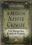 A Magia de Aleister Crowley